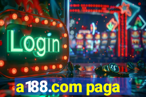 a188.com paga